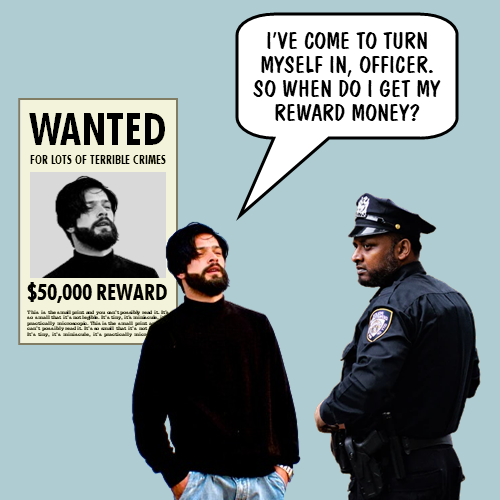 A fugitive turns himself in and says…